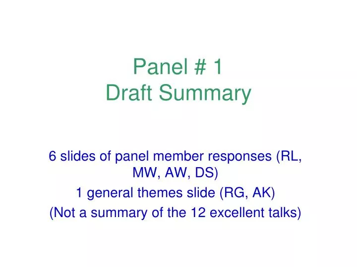 panel 1 draft summary