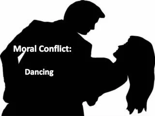 Moral Conflict: