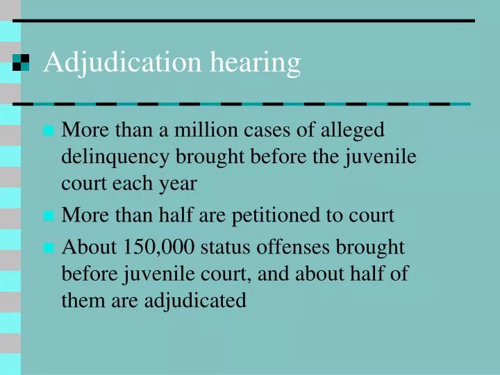 adjudication hearing