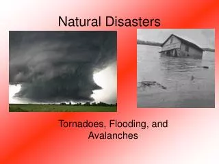 Natural Disasters