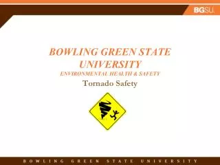 Bowling Green State University Environmental Health &amp; Safety
