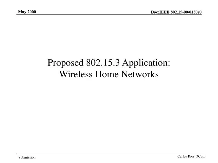 proposed 802 15 3 application wireless home networks