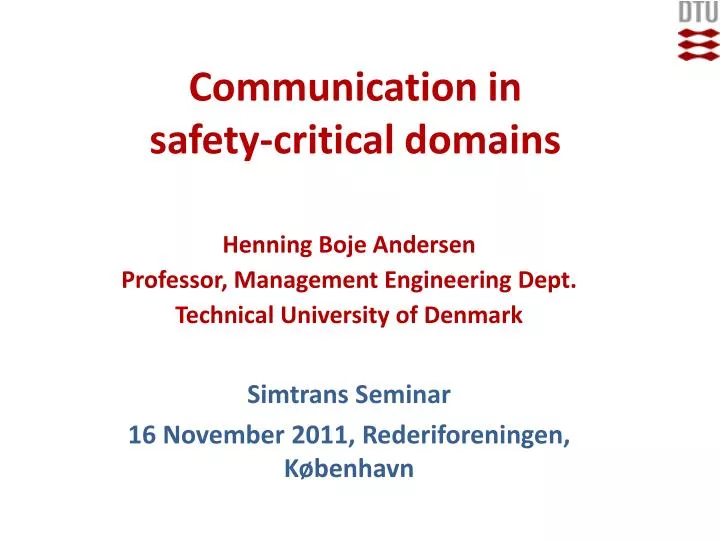 communication in safety critical domains