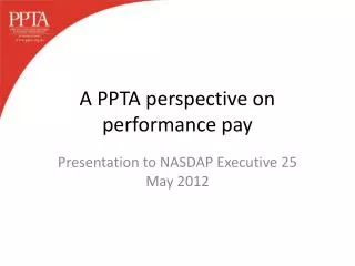 A PPTA perspective on performance pay