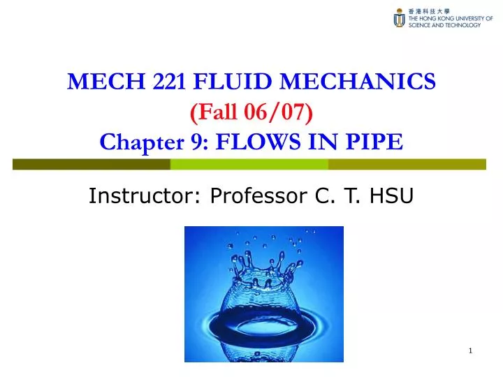 mech 221 fluid mechanics fall 06 07 chapter 9 flows in pipe
