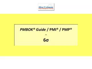 PMBOK® Guide / PMI® / PMP® - 6σ