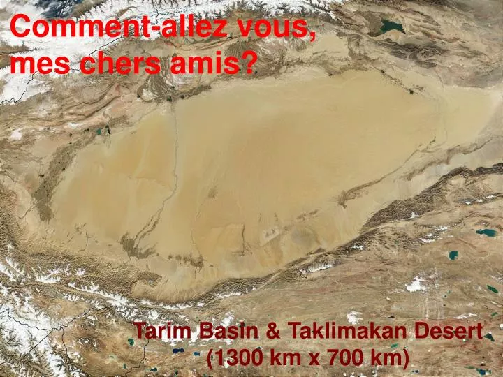 tarim basin taklimakan desert 1300 km x 700 km