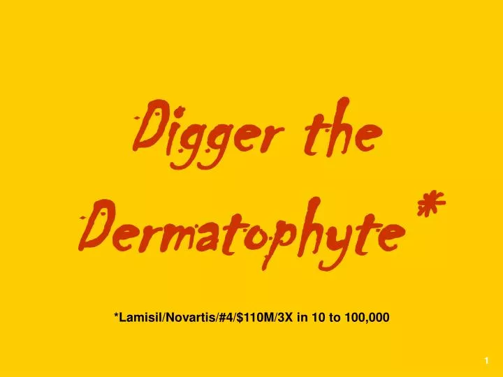 digger the dermatophyte lamisil novartis 4 110m 3x in 10 to 100 000