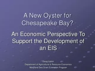 A New Oyster for Chesapeake Bay?
