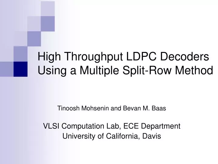 high throughput ldpc decoders using a multiple split row method