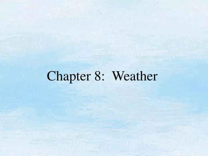 chapter 8 weather