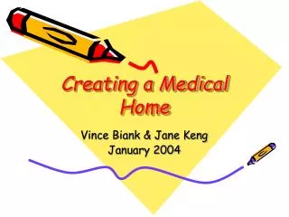 Creating a Medical Home