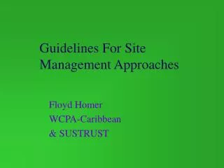 Guidelines For Site Management Approaches