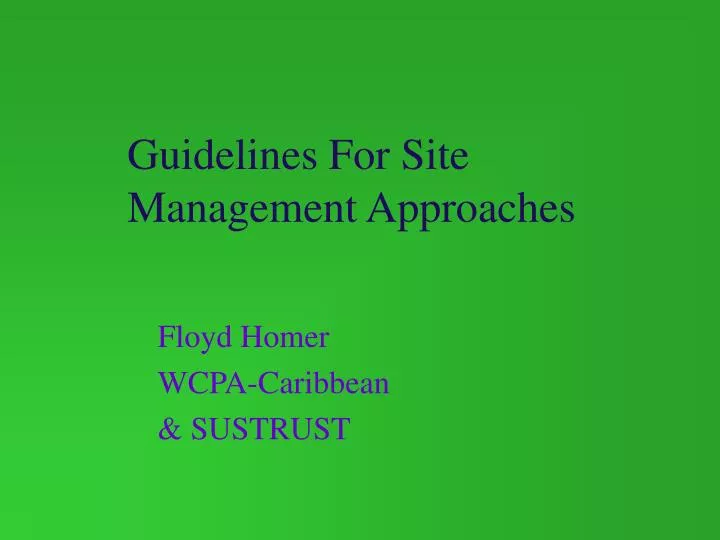 guidelines for site management approaches