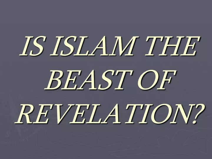 is islam the beast of revelation