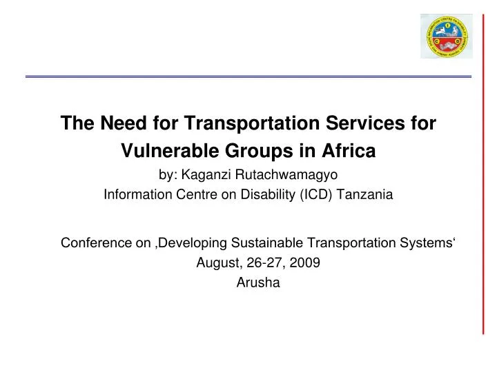 conference on developing sustainable transportation systems august 26 27 2009 arusha