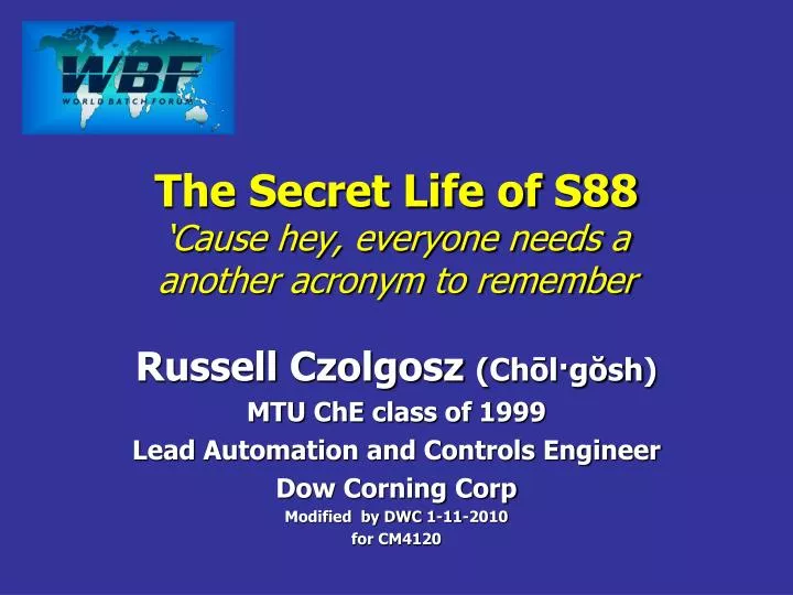 the secret life of s88 cause hey everyone needs a another acronym to remember