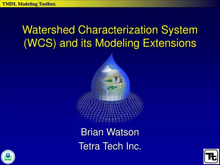 watershed characterization system wcs and its modeling extensions