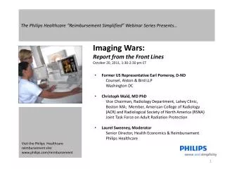 The Philips Healthcare “Reimbursement Simplified” Webinar Series Presents …