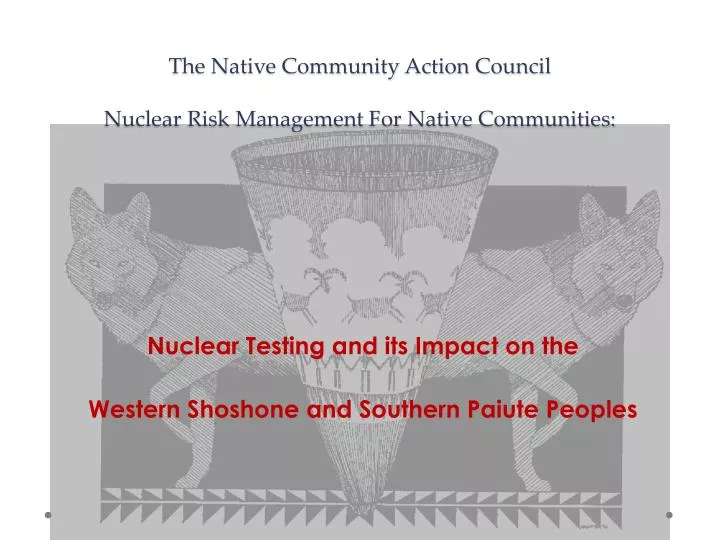 the native community action council nuclear risk management for native communities