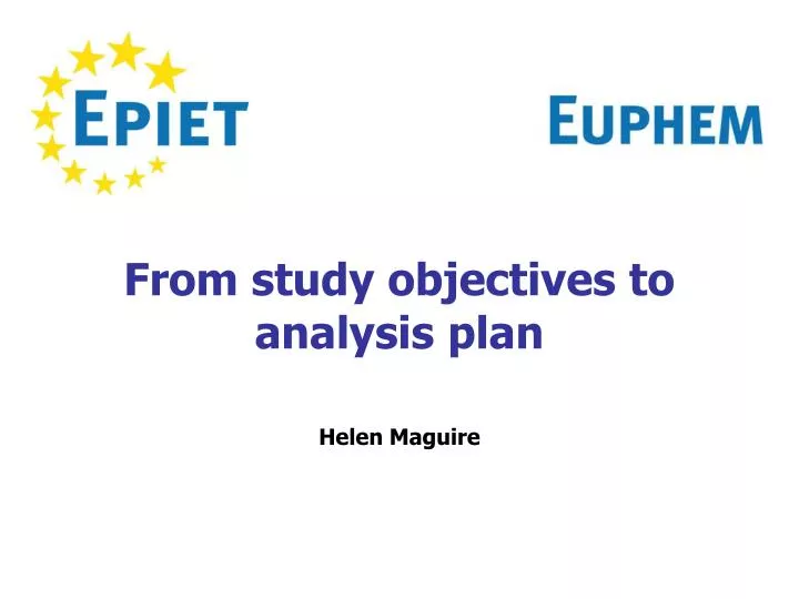 from study objectives to analysis plan