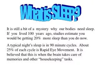 What is SLEEP?
