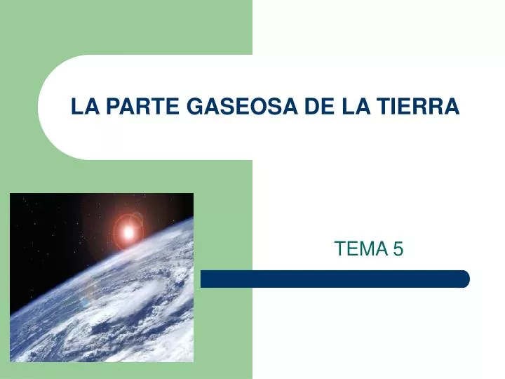 la parte gaseosa de la tierra