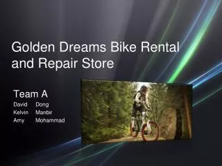 Golden Dreams Bike Rental and Repair Store