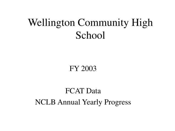 wellington community high school