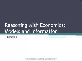 Reasoning with Economics: Models and Information