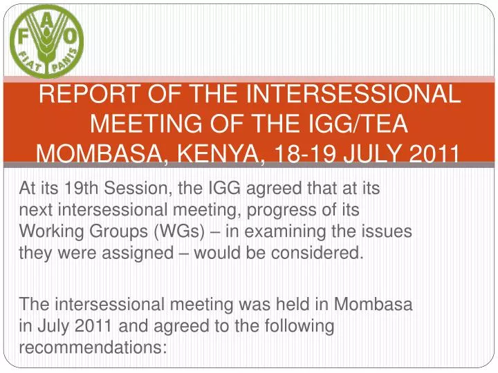 report of the intersessional meeting of the igg tea mombasa kenya 18 19 july 2011