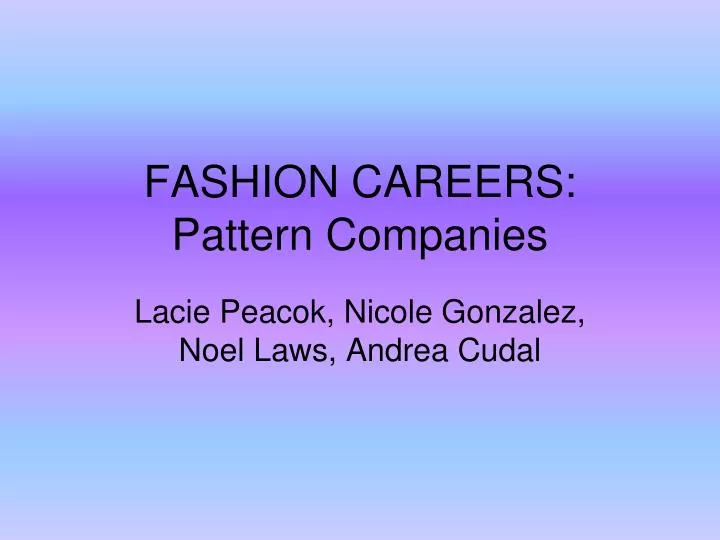 fashion careers pattern companies