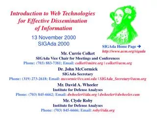 Introduction to Web Technologies for Effective Dissemination of Information 13 November 2000 SIGAda 2000