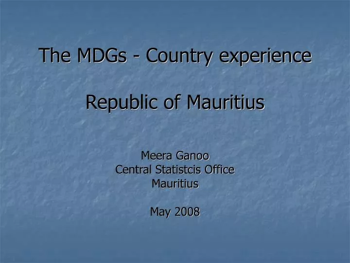 the mdgs country experience republic of mauritius