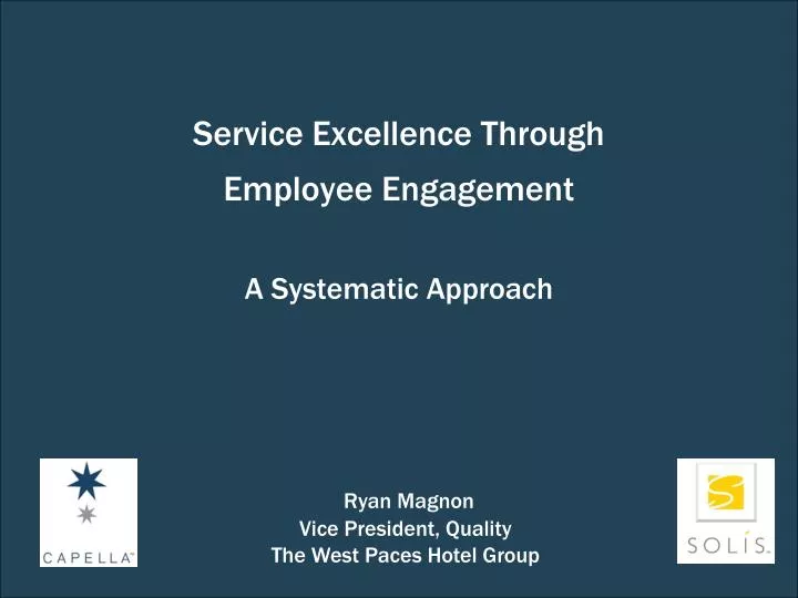 service excellence through employee engagement a systematic approach