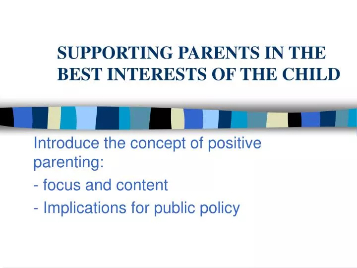 supporting parents in the best interests of the child