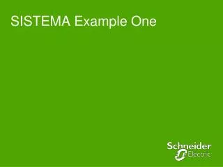 SISTEMA Example One