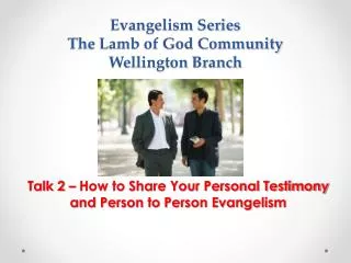 Evangelism Series The Lamb of God Community Wellington Branch