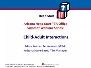 Arizona Head Start TTA Office Summer Webinar Series: Child-Adult Interactions