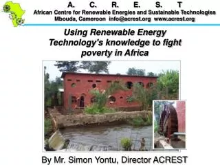 By Mr. Simon Yontu, Director ACREST