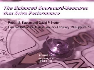 The Balanced Scorecard-Measures that Drive Performance