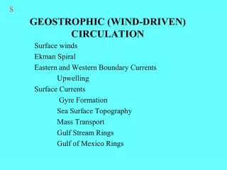 GEOSTROPHIC (WIND-DRIVEN) CIRCULATION