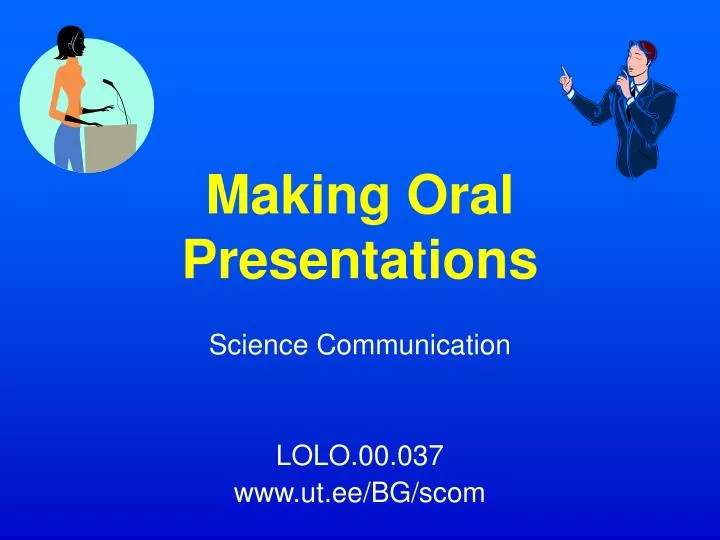 making oral presentations