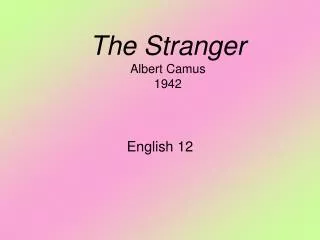 The Stranger Albert Camus 1942