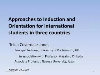 Approaches to Induction and Orientation for international students in three countries