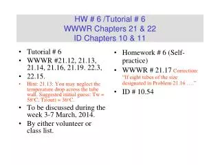 HW # 6 /Tutorial # 6 WWWR Chapters 21 &amp; 22 ID Chapters 10 &amp; 11