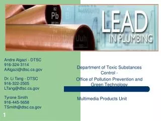 Department of Toxic Substances Control - Office of Pollution Prevention and Green Technology Multimedia Products Unit