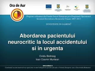 Abordarea pacientului neurocritic la locul accidentului si in urgenta