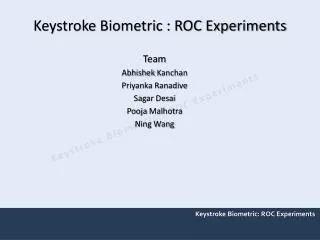 Keystroke Biometric : ROC Experiments