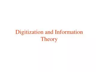 Digitization and Information Theory